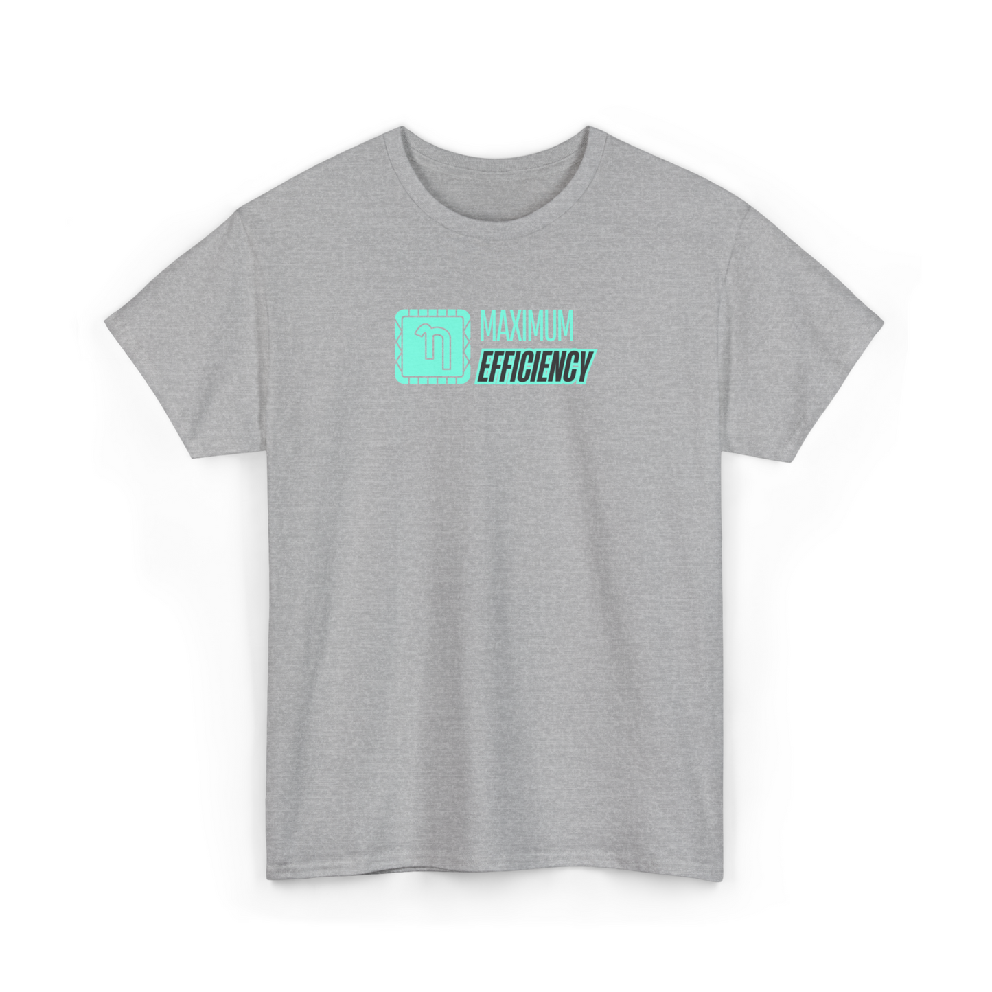 Maximum Efficiency T-Shirt