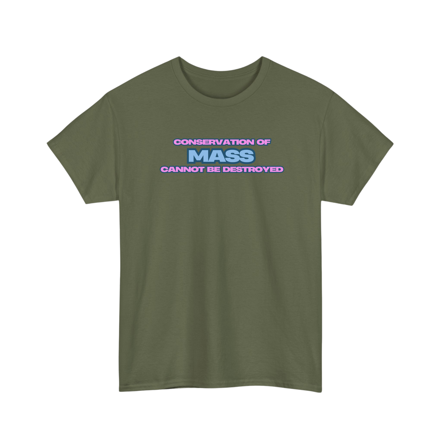 Conservation of Mass T-Shirt