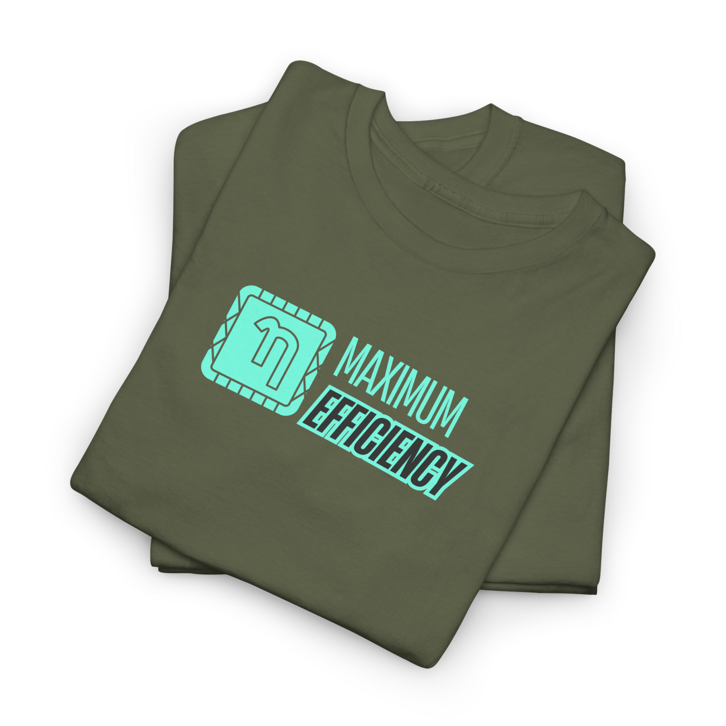 Maximum Efficiency T-Shirt